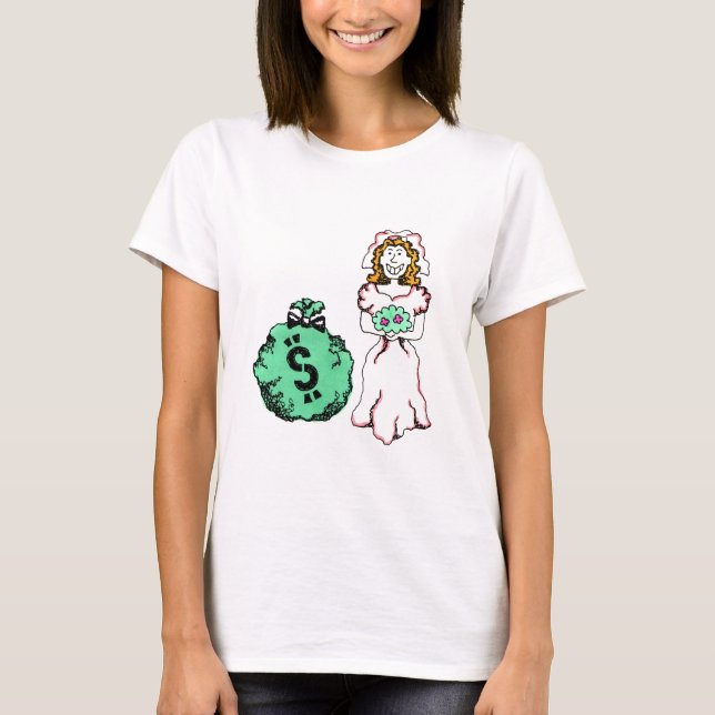 Money Hungrig Bride Tee (Framsida)