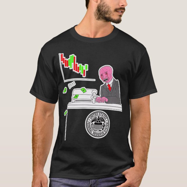 Money Printer Go Brrr Meme  T Shirt (Framsida)