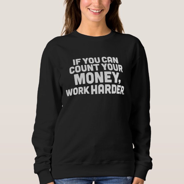 Money Quote Hardworking Motivational Men and Women T Shirt (Framsida)