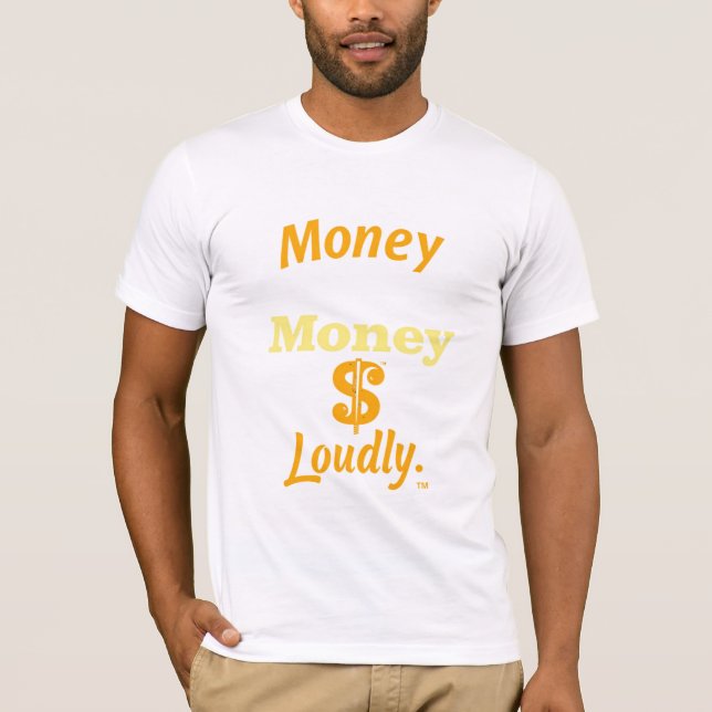 Money Talks Louely T Shirt (Framsida)