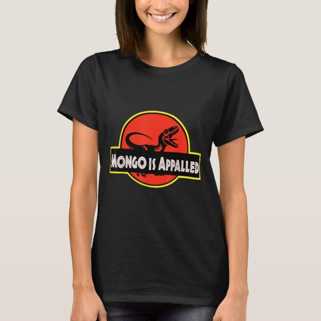 Mongo Flyger Bisonlled Roligt Dinosaurie Meme För T Shirt (Framsida)