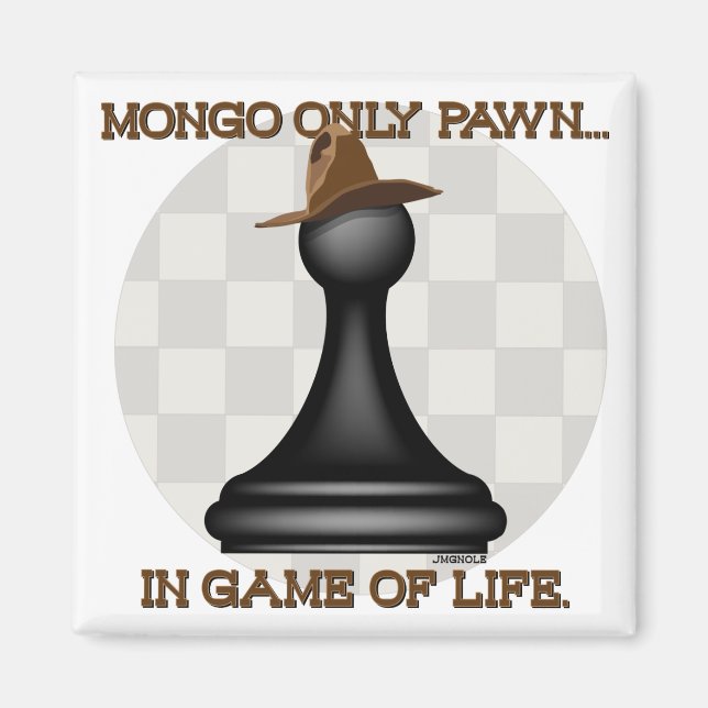Mongo spelade bara i livets spel. magnet (Framsidan)