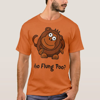 Monkey Flung Poo Funny T Shirt