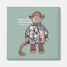 Monkey money-citat magnet