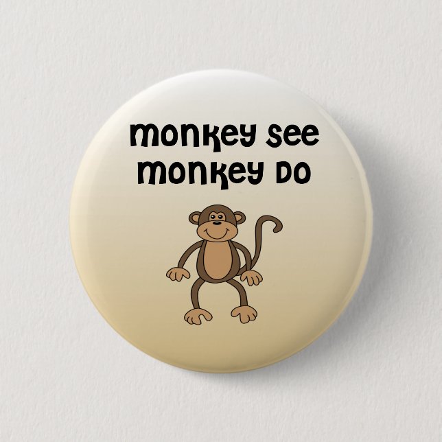 Monkey See, Monkey Do Knapp (Framsida)