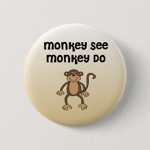 Monkey See, Monkey Do Knapp