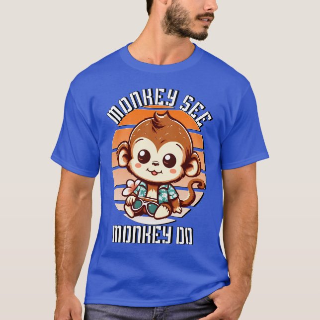 Monkey See, Monkey Do T Shirt (Framsida)
