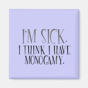 Monogamiepidemimagnet Magnet