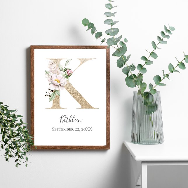 Monogram K Rosa White Blommigt Guld Brev Nursery Poster (Gold Letter K Monogram with Pink white Flowers. Personalize it with your name and date or any text)