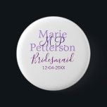 Monogram lägger till namn brev bridesmaid bröllop- knapp<br><div class="desc">vacker design</div>