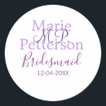 Monogram lägger till namn brev bridesmaid bröllop- runt klistermärke<br><div class="desc">vacker design</div>