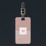 Monogram Ro Guld Glitter Rand Girly Bagagebricka<br><div class="desc">Eleganten på denna bagagebricka har en bakgrund av trendiget ro guld faux glitter som är accentuerad med en rand mönster. En vit låda,  mitt på framsidan,  erbjuder en anpassningsbar monogram. En annan vit ruta på baksidan innehåller anpassningsbar för ditt namn och din kontaktinformation.</div>