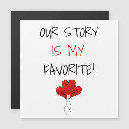 Monogram Vår historia är mina favoritValentineser