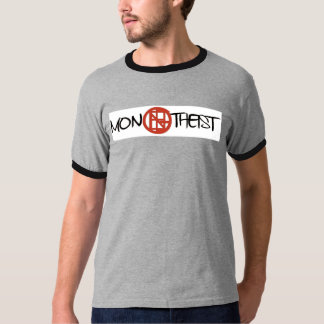 Monotheist Tee Shirt