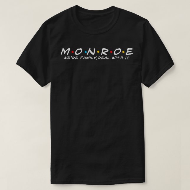 Monroe-familjens efternamn Monroe efternamn T Shirt (Design framsida)