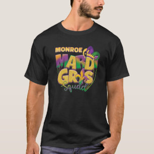 Monroe Mardi Gras Squad T Shirt