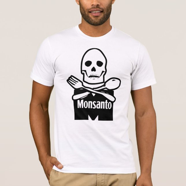 Monsanto betyder dödT-tröja Tee Shirt (Framsida)