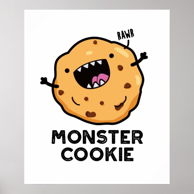 Monster Cookie Funny Food Pun Poster (Framsidan)