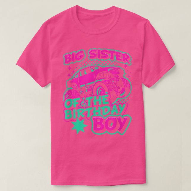 Monster Lastbil Big Sister of the Birthday Boy for T Shirt (Design framsida)