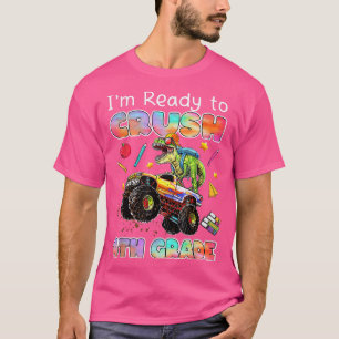 Monster Lastbil Dinosaur, jag är Redo att krossa 4 T Shirt