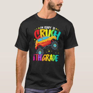 Monster Lastbil Redo att krossa sjätte Klass tillb T Shirt