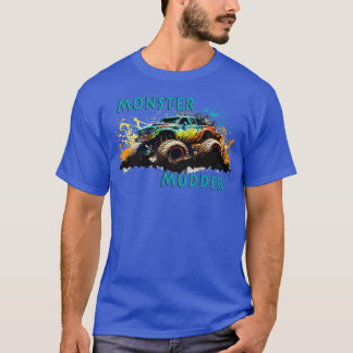 Monster Mudder T Shirt