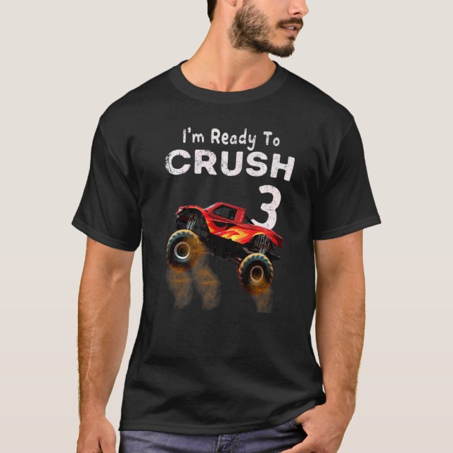 Monster Truck 3rd Birthday  Boys I'm Ready To Crus T Shirt (Framsida)