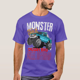 Monster Trucks Tough Big Wheel Offroad 4x4 T Shirt