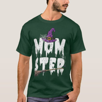 Monster Witch Momster Mamma Costume Funny Mor H T Shirt