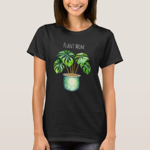 Monstera Plant Mamma T Shirt