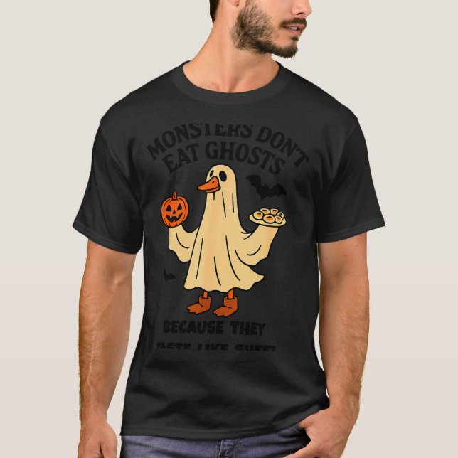 Monsters Don't Eat Ghost Because They Taste Like S T Shirt (Framsida)