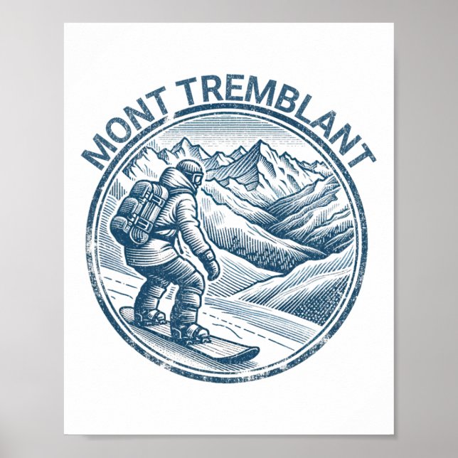 Mont Tremblant Canada Snowboarding Snowboarder Poster (Framsidan)