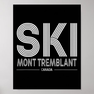 Mont Tremblant Kanada Skidort Quebec Skidåkning So Poster