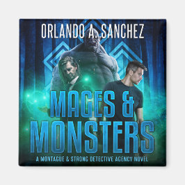 Montague & Strong - Mages & Monsters Magnet