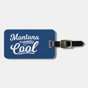 Montana är ganska coolt bagagebricka