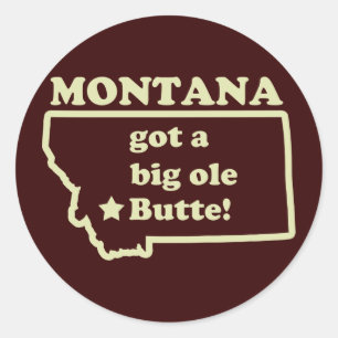 Montana fick en stor Ole (gammal) Butte Runt Klistermärke