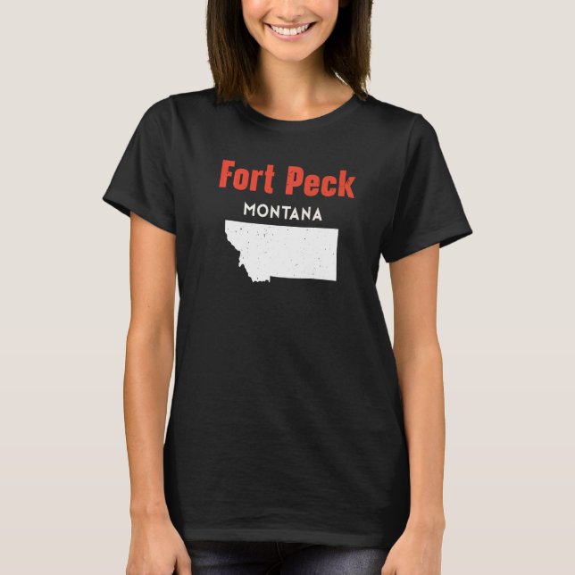 Montana Förenta staterna Travel Montanan Fort Pec T Shirt (Framsida)