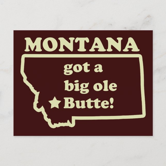 Montana Har A Big Ole (Old Butte) Butte Vykort (Framsida)