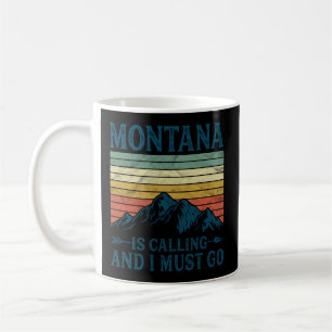 Montana ringer och jag måste gå. kaffemugg