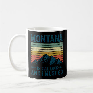 Montana ringer och jag måste gå. kaffemugg