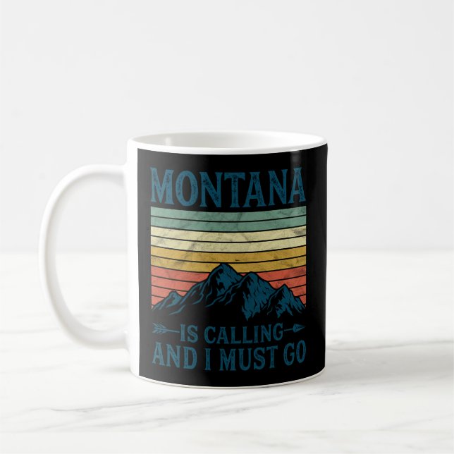Montana ringer och jag måste gå. kaffemugg (Vänster)