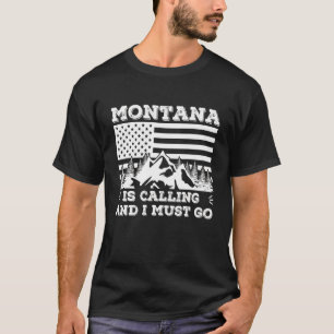 Montana ringer och jag måste gå på vinter Vacacaca T Shirt