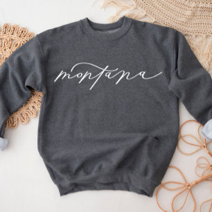 Montana Script State Women's Sweatshirt T Shirt
