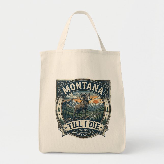 “Montana Till I Die” Tygkasse (Framsidan)