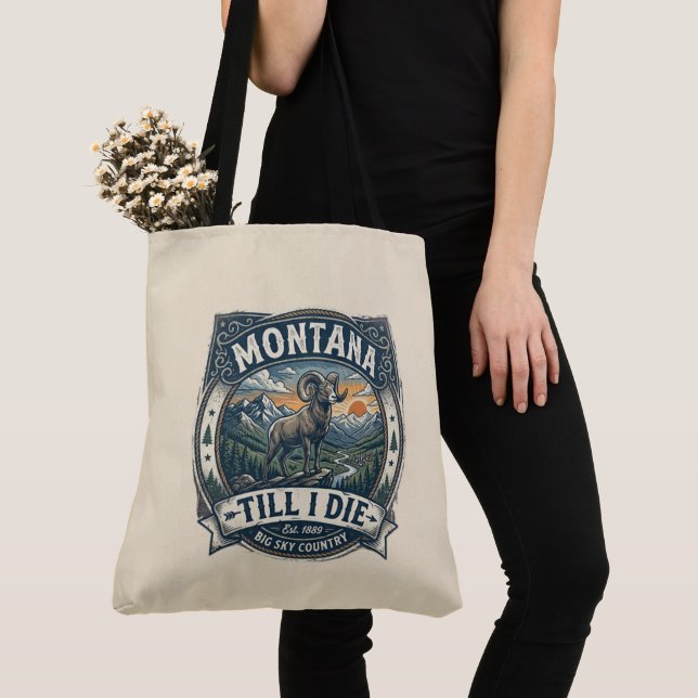 “Montana Till I Die” Tygkasse (Närbild)