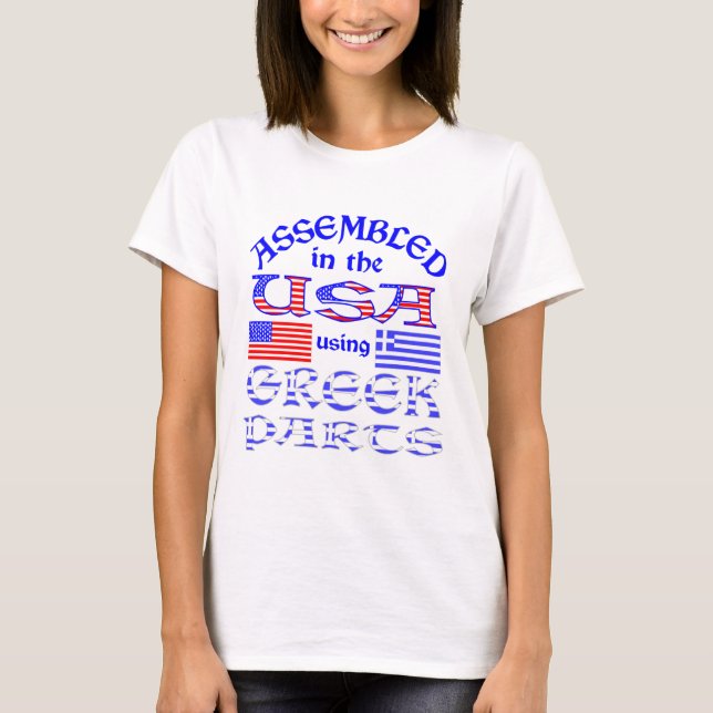 Monterade i USA med hjälp av grekiska reservdelar  T Shirt (Framsida)