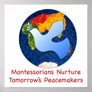 Montessorians Nurture Morgondagens peacemakers Poster