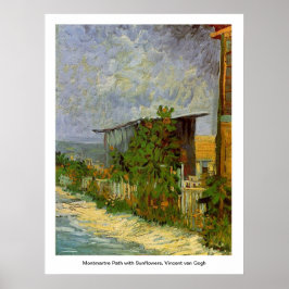 Montmartre Väg med solblommor av Van Gogh. Poster