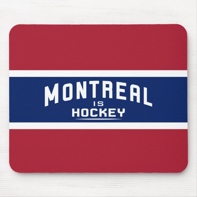 Montreal är Hockey, Red, white och Blue Mouse Pad Musmatta (Framsidan)