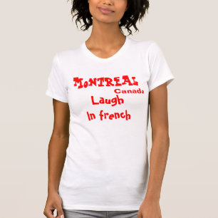 Montreal Canada lustiga t-shirts